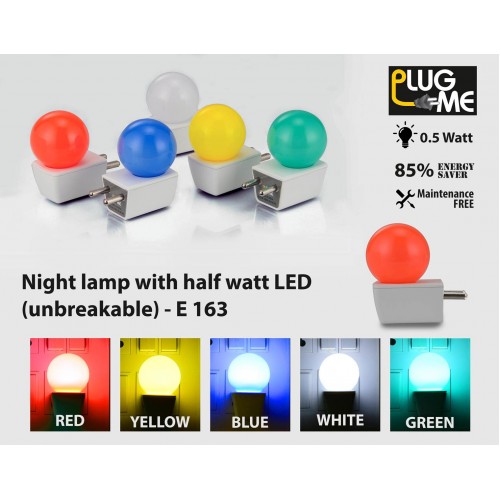  PLUG ME: NIGHT LAMP WITH HALF WATT LED (UNBREAKABLE)